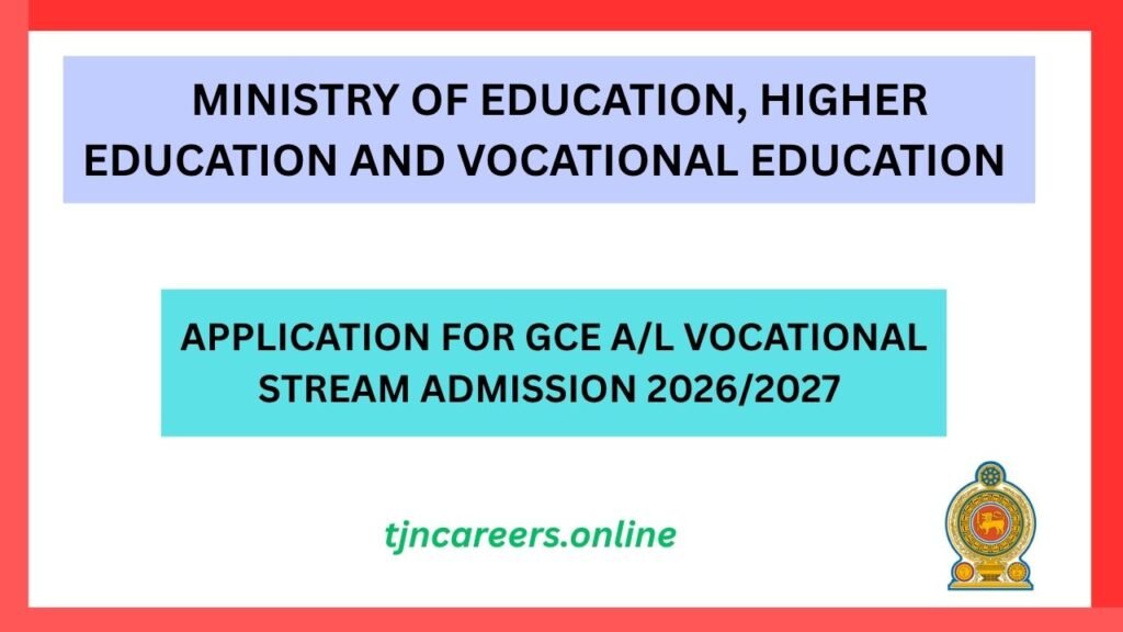 Application for GCE A/L Vocational Stream Admission 2026/2027