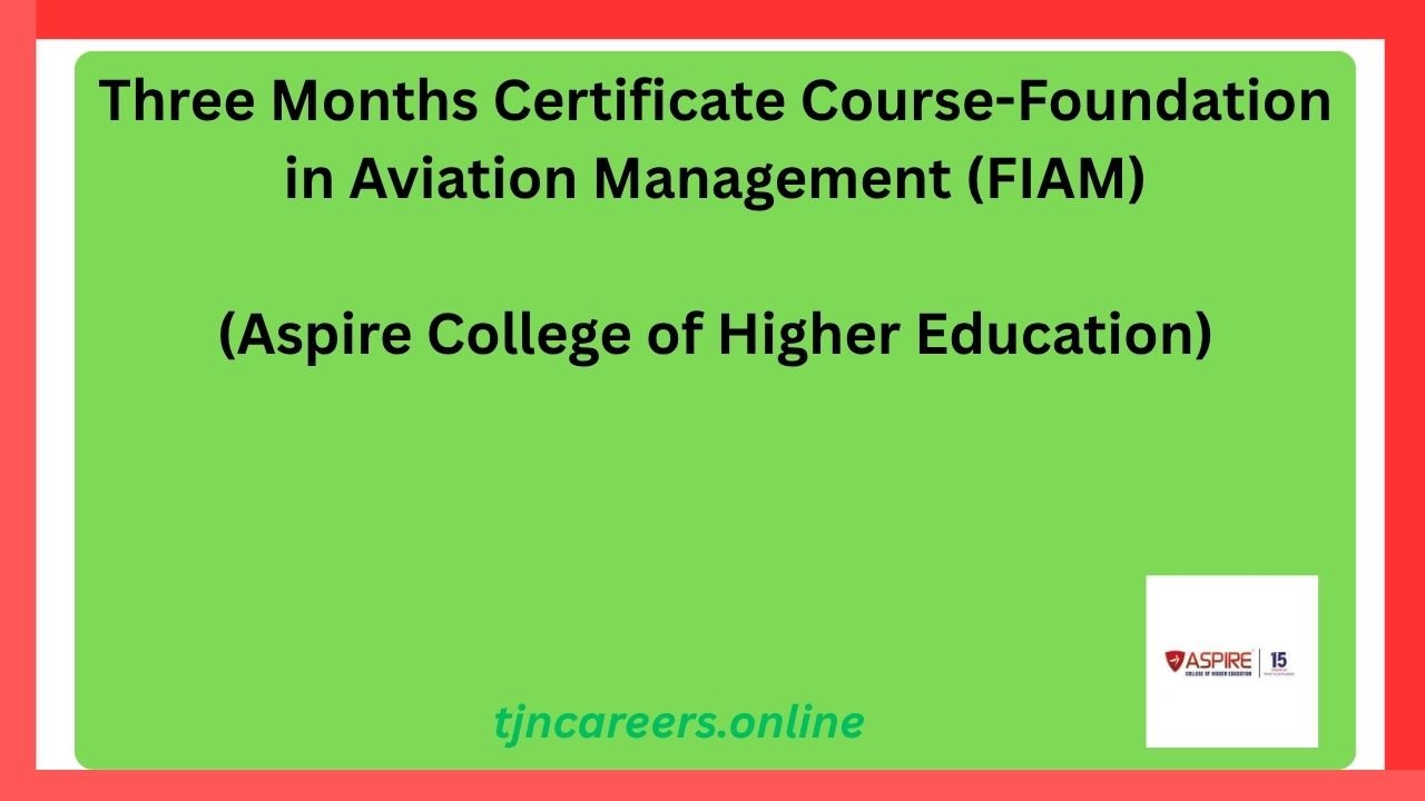 Three Months Certificate Course-Foundation in Aviation Management (FIAM) in 2026