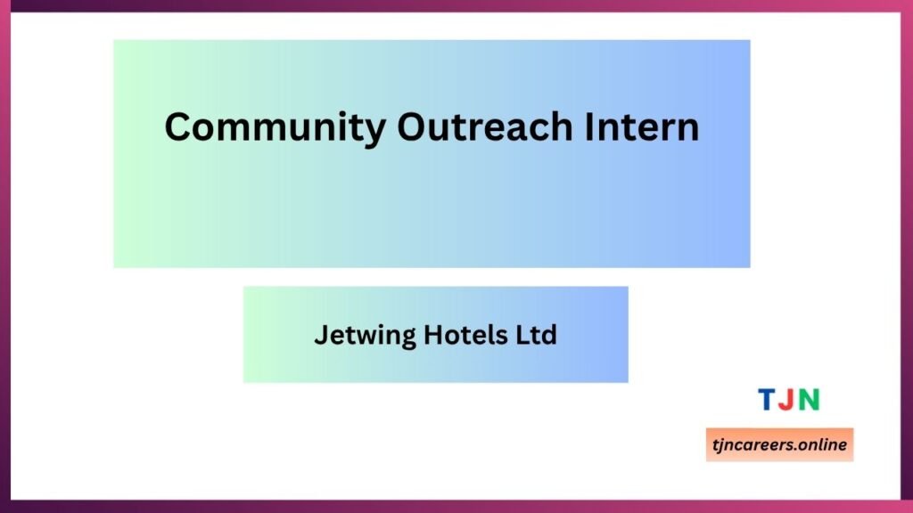 Community Outreach Intern - Jetwing Hotels Ltd job vacancies 2026