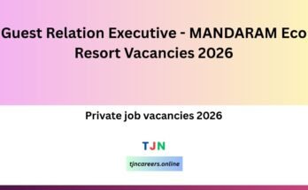 Guest Relation Executive - MANDARAM Eco Resort Vacancies 2026