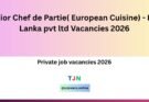 Senior Chef de Partie( European Cuisine) – PVR Lanka pvt ltd Vacancies 2026