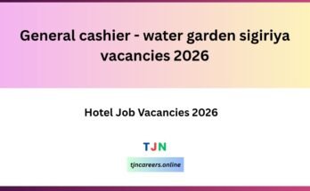 General Cashier - Water Garden Sigiriya Vacancies 2026