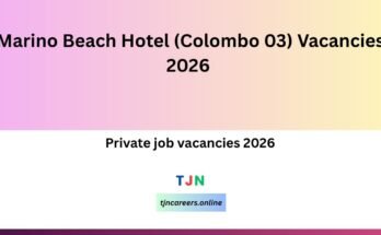 Marino Beach Hotel (Colombo 03) Vacancies 2026